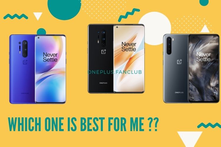 Which One you Should Buy OnePlus 8 Or OnePlus 8 Pro or OnePlus Nord ?